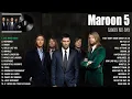 M A R O O N 5 Greatest Hits Full Album | Greatest Hits Songs of All Time - Mix Playlist 2022 Mp3 Song Download