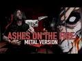 Download Lagu ASHES ON THE FIRE (From ATTACK ON TITAN) | METAL COVER by Rocco Minichiello