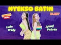 Download Lagu Karaoke - NYEKSO BATIN - Duet - Ajeng Febria ft Lala Widy
