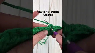 How to Half Double Crochet for Beginners