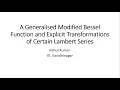 Rahul Kumar IIT Gandhinagar A Generalised Modified Bessel Function and