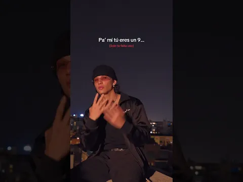 Pa’ mí tú eres un 9 #3am
