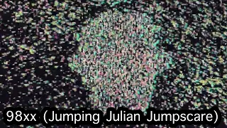98xx Jumping Julian Jumpscare 