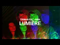 Download Lagu Touman - Lumière (feat. Anna)