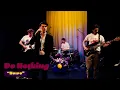 Do Nothing - Nerve