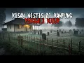Download Lagu Kala Mengubur Jenazah Pelaku Pesugihan!! Kisah Mistis Penggali Kubur Di Kampung Dikala Malam