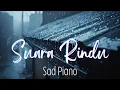 Suara Rindu – Sad Piano Instrumental | Lagu Sedih Tanpa Lirik untuk Belajar \u0026 Malam