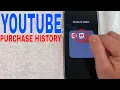 How To Find Youtube Purchase History