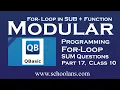 Class 10 QBASIC Sum type in For-Loop Sub-Function Procedure Modular Programming Part 17