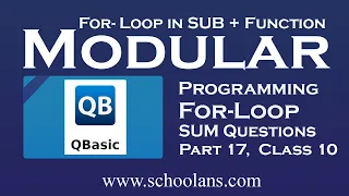 Class 10 QBASIC Sum type in For-Loop Sub-Function Procedure Modular Programming Part 17