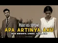 [Spedup Reverb] Apa Artinya Aku - Lyodra Tiara Ziva, Yovie Widianto