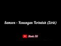 Download Lagu Samson - Kenangan Terindah (Lyrics) 🎵