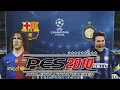 Barcelona vs Inter Milan | UEFA Champions League 2010 | PES 2010