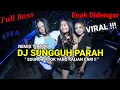 DJ Sungguh Parah Sound Tiktok Viral Mengkane Terbaru 2023 Versi Santuy