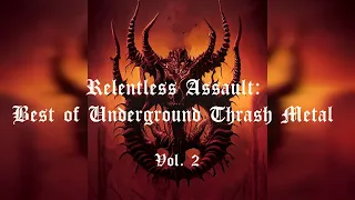 Download Relentless Assault: Best of Underground Thrash Metal Vol. 2 MP3