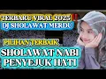 Lagu FULL ALBUM SHOLAWAT VIRAL TERBARU 2025‼️ PALING ADEM DAN ENAK DI DENGAR 