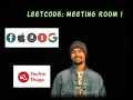 LEETCODE 252 MEETING ROOMS GOOGLE INTERVIEW QUESTION CODE