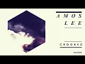 Amos Lee - "Crooked"