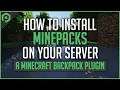 How to Install and Use Minepacks