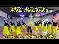Download Lagu Mati Matianku Line Dance / Choreo: Nanda Muchtar (INA) #pldc_riau