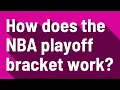 How does the NBA playoff bracket work