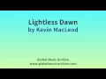 Lightless Dawn by Kevin MacLeod 1 HOUR