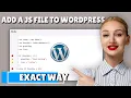 How to add a js file to wordpress 2026