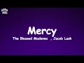 The Blessed Madonna ft Jacob Lusk - Mercy (lyrics)