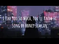 Download Lagu I Like You So Much, You'll Know It Song by Honey Jemlan (LYRICS)