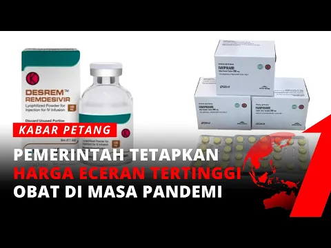 Pemerintah Tetapkan Harga Eceran Tertinggi Obat di Masa Pandemi
