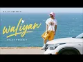 Diljit Dosanjh - waliyan (Official Song) New Song/4K 2026