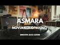 Lagu Asmara - Novia Kolopaking | Smooth Jazz Cover by The Vinyl