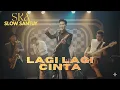 Lagu LAGI LAGI CINTA - RHOMA IRAMA SKA VERSION
