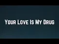 Download Lagu Kesha - Your Love Is My Drug (Lyrics)