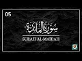 Download Lagu Surah Al-Maidah complete recited by Mishary Rashid Al-Afasy | سورة المائدة بتلاوة مشاري راشد العفاسي