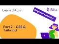 Learn Blitz js - Part 7 CSS and Tailwind