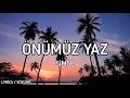 Download Lagu Simge - Önümüz Yaz [Lyrics / Sözleri]