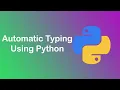 Automatic Typing Using Python Source Code