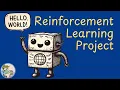 Your First Hello World Reinforcement Learning Project