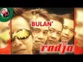 Download Lagu Radja - Bulan (House Remix) (Official Audio)