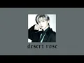 desert rose- lolo zouaï {Tiktok} loop ♡ slowed ♡