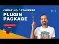 Creating Dataverse Plugin Package