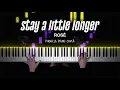 Download Lagu ROSÉ - stay a little longer | Piano Cover by Pianella Piano