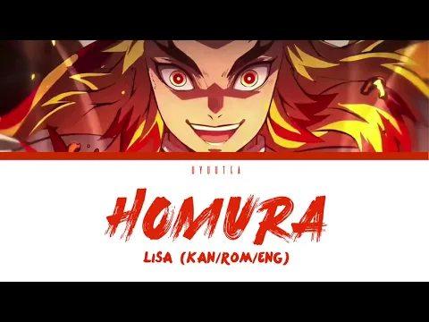 Download MP3 「Homura (炎 ) - LiSA」KAN/ENG/ROMAJI LYRICS  (Demon Slayer the movie: Mugen Train theme)