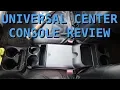 Universal Center Console Review