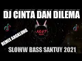 Download Lagu Dj Cinta Dan Dilema Slow Bass Angklung