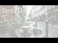 Sunday Chill Radio Show ep83