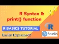 R Basic Tutorial Easily Explained R Syntax and print function