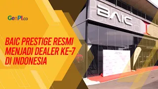 BAIC dan Prestige Rudy Salim Resmikan Dealer ke-7 di PIK 2