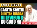 Lagu CARITA SANTRI DI TES IBADAH DI LEUWUENG | ABUYA UCI TURTUSI CILONGOK